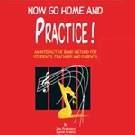 Now Go Home And Practice Alto Clar. Bk 1