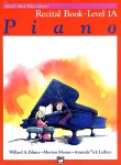 Alfred's Basic Piano Level 1A - Recital