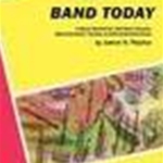 Band Today  - Trombone Bk. 1