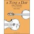 A Tune A Day -Violin Bk. 3