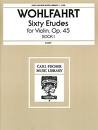 Wohlfahrt Sixty Etudes for Violin Op. 45, Book 1