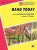 Band Today - Clarinet  Bk. 1