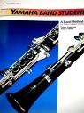 Yamaha Band Student Clarinet Bk 1
