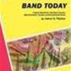 Band Today  - Trombone Bk. 1