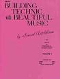 Building Technic with Beautiful Music