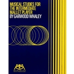 Musical Studies For The Intermediate Mallet Player