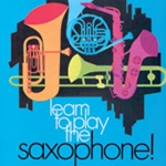 Learn To Play Alto Sax Book 2
