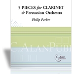 Five Pieces For Clarinet & Percussion Orchestra - Percussion Ensemble