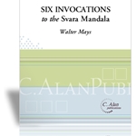 Six Invocations To The Svara Mandala - Percussion Ensemble