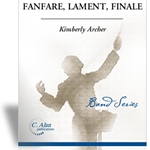 Fanfare, Lament, Finale - Band Arrangement