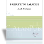 Prelude To Paradise - Percussion Ensemble