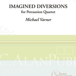 Imagined Diversions - Percussion Ensemble