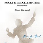 Rocky River Celebration - Band Arrangement