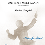 Until We Meet Again - Band Arrangement