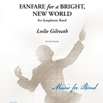 Fanfare For A Bright, New World - Band Arrangement
