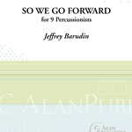 So We Go Forward - Percussion Ensemble