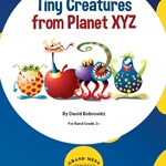 Tiny Creatures from Planet XYZ - Band Arrangement