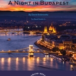 A Night in Budapest - Band Arrangement