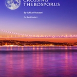 Crossing the Bosporus - Band Arrangement