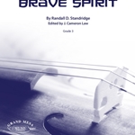 Brave Spirit - String Orchestra Arrangement