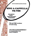 Sing A Cappella! (TB/TBB)