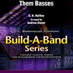 Them Basses - Build-A-Band Arrangement