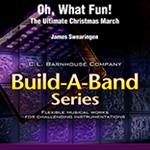 Oh, What Fun! (The Ultimate Christmas March) - Build-A-Band Arrangement