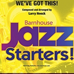 We've Got This! - Jazz Arrangement