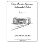 Nine French-American Rudimental Solos Volume 1