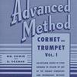 Rubank Advanced Method - Cornet Or Trumpet, Vol. 1