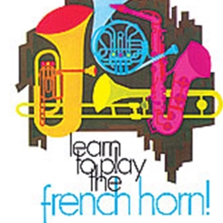 Learn To Play French Horn Book 1