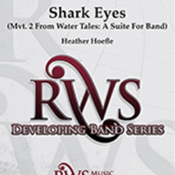 Shark Eyes (Mvt. 2 from Water Tales) - Band Arrangement