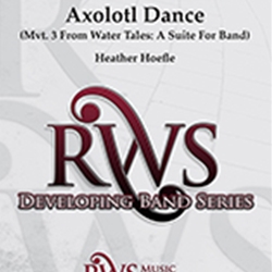 Axolotl Dance (Mvt. 3 from Water Tales) - Band Arrangement