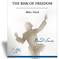 Risk Of Freedom, The - Band Arrangement