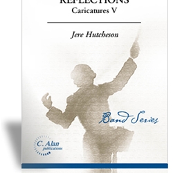 Reflections: Caricatures V - Band Arrangement