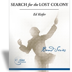 Search For The Lost Colony - Band Arrangement