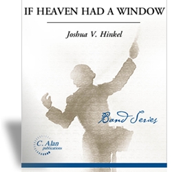 If Heaven Had A Window - Band Arrangement