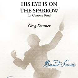 His Eye Is On The Sparrow - Band Arrangement