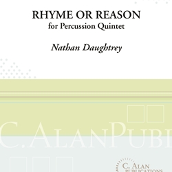 Rhyme Or Reason - Percussion Ensemble