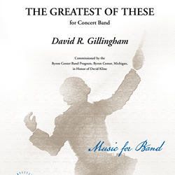 Greatest Of These, The - Band Arrangement