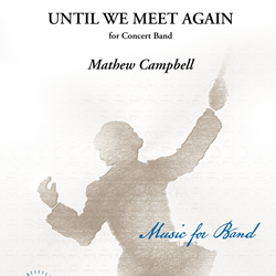 Until We Meet Again - Band Arrangement
