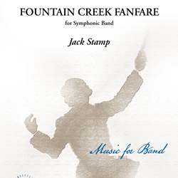 Fountain Creek Fanfare - Band Arrangement