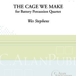 Cage We Make, The - Percussion Ensemble