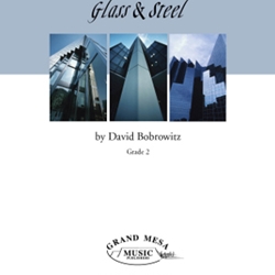 City of Glass & Steel - Band Arrangement