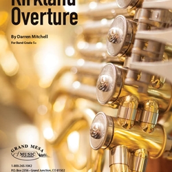 Kirkland Overture - Band Arrangement