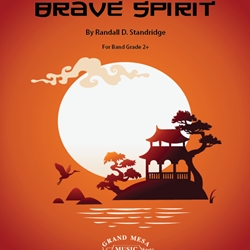 Brave Spirit - Band Arrangement