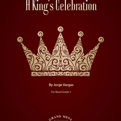 A King's Celebration - Band Arrangement