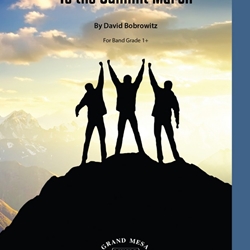To the Summit March - Band Arrangement
