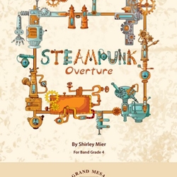 Steampunk Overture - Band Arrangement