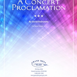 A Concert Proclamation - Band Arrangement